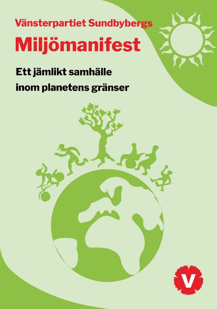 Miljömanifest av Vänsterpartiet Sundbyberg